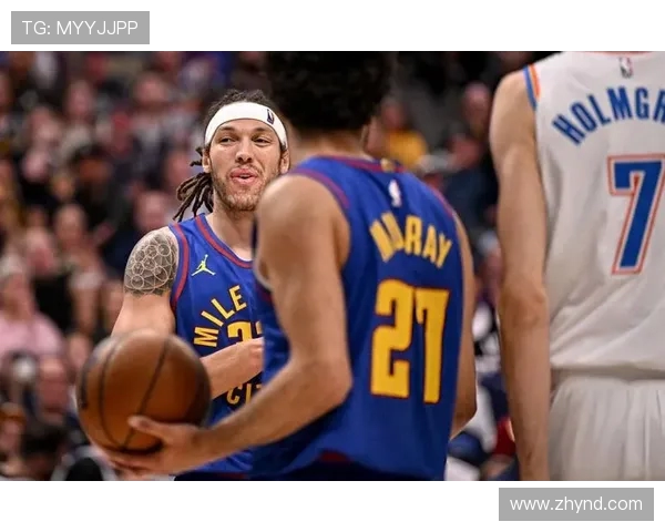 410雷霆对阵掘金精彩比赛录像回放及中文解说分析