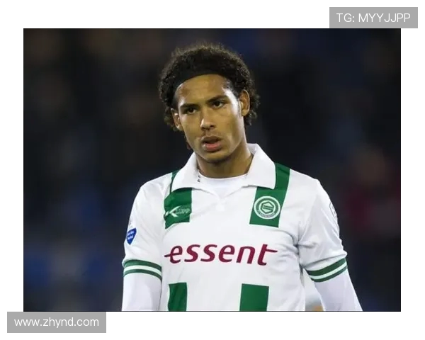 范戴克：从默默无闻到世界顶级后卫的传奇之路与成长历程